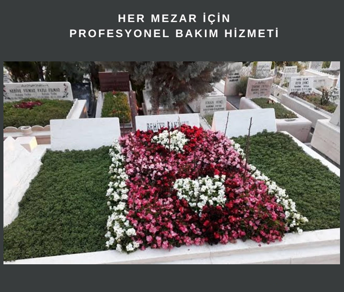 Başkent Mezar Bakım Hizmetleri, Mezar Bakımı, Periyodik Mezar Bakımı, Mezar Toprak Değişimi ve Gübreleme, Mezar Çiçeklendirme, Mezar Sulama, Ağaç Dikimi, Mezar Yapımı, Mezar Tamiri, Çiçeklendirme, Mermer